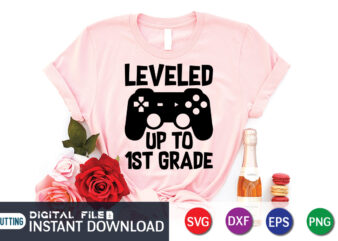 Leveled up to 1st Grade T shirt, Leveled up T shirt, Gaming Shirt, Gaming Svg Shirt, Gamer Shirt, Gaming SVG Bundle, Gaming Sublimation Design, Gaming Quotes Svg, Gaming shirt print template, Cut Files For Cricut, Gaming svg t shirt design, Game Controller vector clipart, Gaming svg t shirt designs for sale