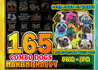 Bundle 165 Designs Dogs Make Me Happy, Humans Make My Head Hurt Png, Animal Lover, SVG Dog Lover Gift, Funny Dog, Graphics, Digital Download 1035018493