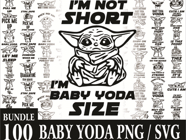 100 designs baby yoda svg bundle, baby yoda svg, starwars svg, starwars fan svg, baby yoda silhouette, baby yoda cut file 1006561232