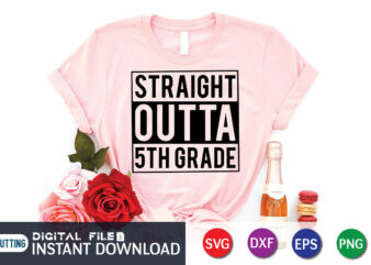 Straight Outta 5th Grade T shirt, Leveled up T shirt, Gaming Shirt, Gaming Svg Shirt, Gamer Shirt, Gaming SVG Bundle, Gaming Sublimation Design, Gaming Quotes Svg, Gaming shirt print template, Cut Files For Cricut, Gaming svg t shirt design, Game Controller vector clipart, Gaming svg t shirt designs for sale