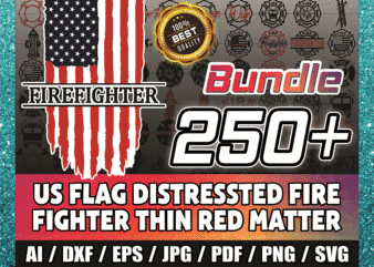 Combo 250 Firefighter Thin Red Line SVG Bundle, Distressed Flag, Wife, Mom, Maltese Cross, Daddy, Back the Red, Firefighter Heart, digital files CB867276318 t shirt vector file