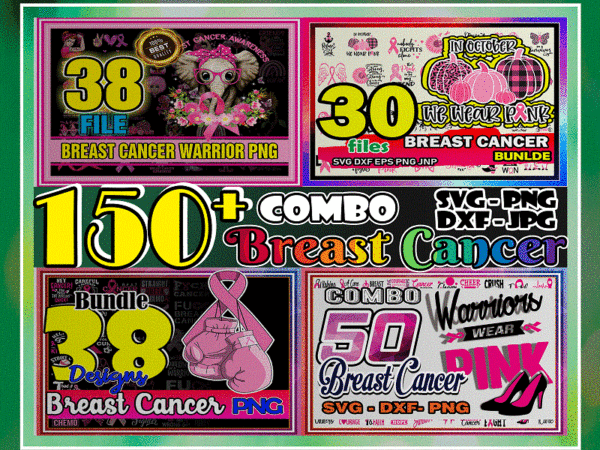150+ designs breast cancer svg, breast cancer awareness mockup, breat cancer shirt. cancer awareness svg, cricut file, instant download cb880290315