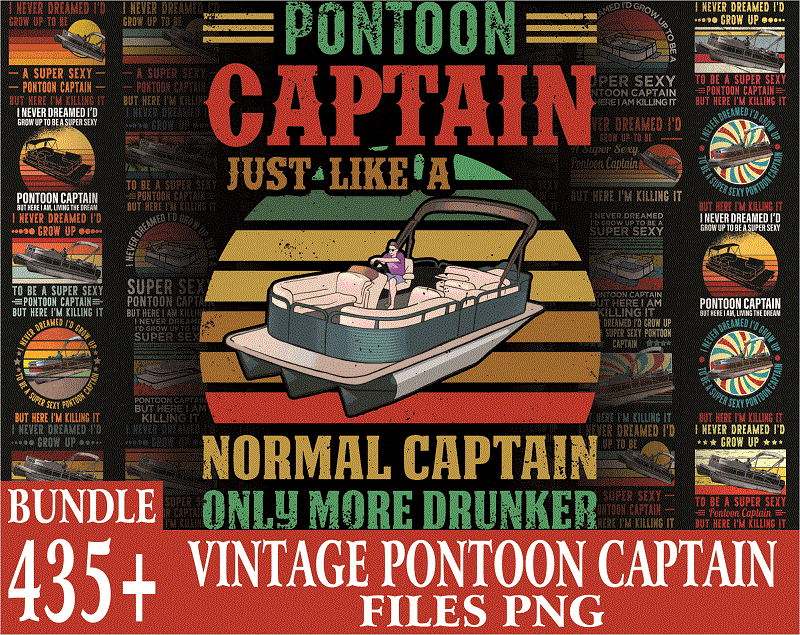 435 Designs Vintage Pontoon Captain Png Bundle, Pontoon Grandpa Png, Retro Kayak Png, Retro Rowing Crew Boat, Sublimation, Digital Download 1007188101