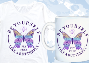 be yourslef t shirt designs, butterfly Mandala With Quotes svg, funny t shirt designs
