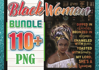 Combo 110+ Black Woman PNG, Black Lives Matter Png, Black Girl Magic Png , Combo Digital Print Design, Digital Download CB941575379