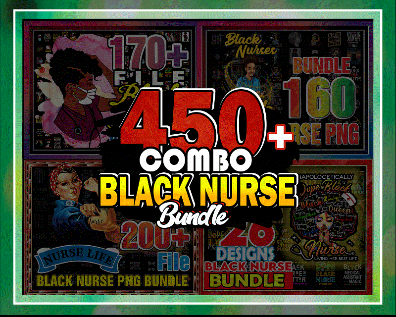 Combo 450+ Black Nurse PNG Bundle, Black Live Matters, Black Nurse Matter, Nurse Life, Dope Black Nurse, Gift For Nurses, Instant download CB959652304