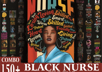 160 Black Nurse png Bundle, Black Nurse PNG,Dope Black Nurse,Black Nurse Magic,Black Live Matters,Black Pride Gift,Melanin Nurse 1009585613