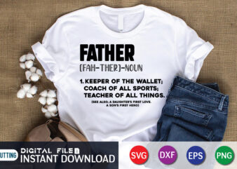 Father Funny T Shirt, Father’s Day shirt, Dad svg, Dad svg bundle, Daddy shirt, Best Dad Ever shirt, Dad shirt print template, Daddy vector clipart, Dad svg t shirt designs