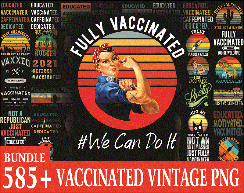 580 Vaccinated vintage PNG Bundle, Vaccine Funny Immunization, Educated Vaccinate Caffeinate Dedicated PNG, Hug Me In Vaccinated PNG 1010205660