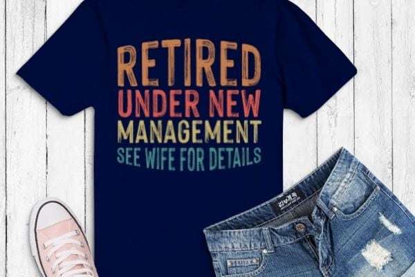 Funny retirement design men dad retiring party humor lovers tshirt design svg, funny, retirement, design, men, dad retiring, party, humor, lovers, tshirt design png,