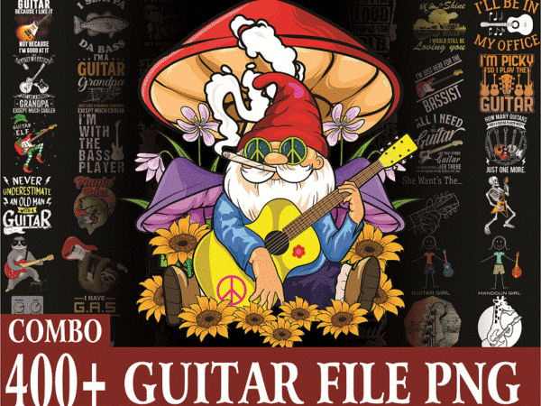 Bundle 400 files guitar png bundle, fan guitar png, musician png, music teacher png, love music, gift for guitarist, digital download 1011474375 t shirt template