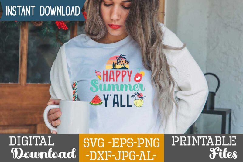 Happy Summer Y'all,,summer t shirt design bundle,summer svg bundle,summer svg bundle quotes,summer svg cut file bundle,summer svg craft bundle,summer vector tshirt design,summer graphic design, summer graphic tshirt bundle