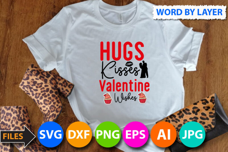 Hugs Kisses Valentine T Shirt Design,Hugs Kisses Valentine Svg Design,Valentines day t shirt design bundle, valentines day t shirts, valentine’s day t shirt designs, valentine’s day t shirts couples, valentine’s