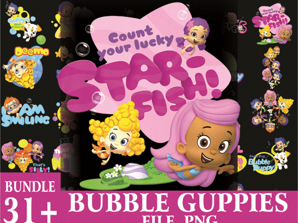 Bundle 31+ bubble guppies, bubble guppies png png files, transparent background, bubble guppies png, clipart png, digital download 1014949619 t shirt template