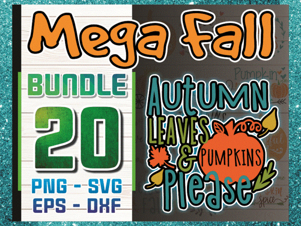 20 fall svg autumn svg svg files for cricut silhouette files, file digital, digital download, fall digital, autumn digital 1058772140