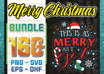 160+ Merry Christmas Bundle ,Christmas SVG Bundle, Winter svg, Santa SVG, Holiday, Merry Christmas, Christmas Bundle Png Svg 1071223474