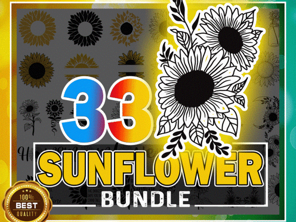 33 sunflower bundle, sunflower png, sunflower for t-shirt, cricut cutting files, sunflower wreath svg, sunflower clipart, instant download 967056639