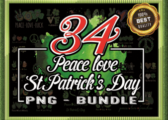 34 Peace Love St. Patrick’s Day PNG Bundle, Gnome Patricks Day PNG, St Patrick’s Day Png, Peace Love Png, Peace Love Clover Sublimation Png 967253285