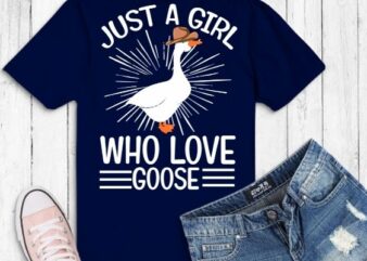 Goose Girl Gift Just a Girl Who Loves Goose T-Shirt design svg, mothers goose day, funny duck, cowboy goose duck, vintage, cool