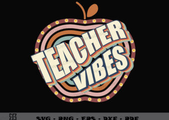 Teacher Vibes Apple SVG PNG, Teachers Day Tshirt Design