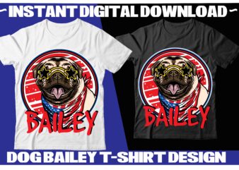 Bailey t-shirt design ,dog beiley design ,on sell design