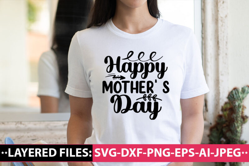 Mothers day vector t-shirt design, Mothers day SVG Bundle, Mother's day t-shirt design, Mothers day vector design, Mom svg, Mom life svg, Girl mom svg, Mama svg, Funny mom svg,