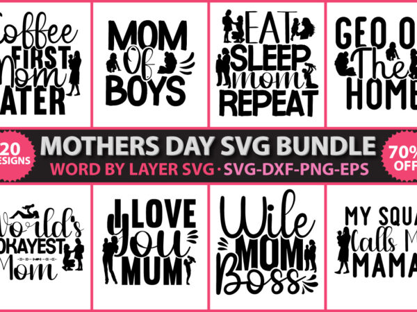 Mothers day vector t-shirt design, mothers day svg bundle, mother’s day t-shirt design, mothers day vector design, mom svg, mom life svg, girl mom svg, mama svg, funny mom svg,