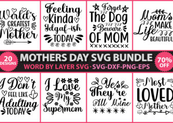 Mothers day vector t-shirt design, Mothers day SVG Bundle, Mother’s day t-shirt design, Mothers day vector design, Mom svg, Mom life svg, Girl mom svg, Mama svg, Funny mom svg,