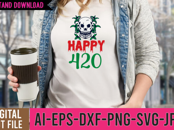 Happy 420 svg design,happy 420 tshirt design , weed vector tshirt design, weed svg bundle, weed tshirt design bundle, weed vector graphic design, weed 20 design png,weed svg bundle,marijuana svg