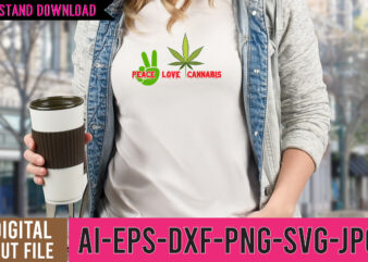 Peace Love Cannabis SVG Design,Peace Love Cannabis Tshirt Design, weed vector tshirt design, weed svg bundle, weed tshirt design bundle, weed vector graphic design, weed 20 design png,weed svg bundle,marijuana