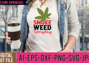 Smoke Weed Everyday Tshirt Design,Smoke Weed Everyday SVG Design, weed vector tshirt design, weed svg bundle, weed tshirt design bundle, weed vector graphic design, weed 20 design png,weed svg bundle,marijuana