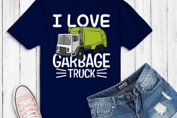 I love garbage truck retro recycling trash garbage truck t-shirt design svg, vintage, sunset, recycling, trash, garbage truck, vector eps