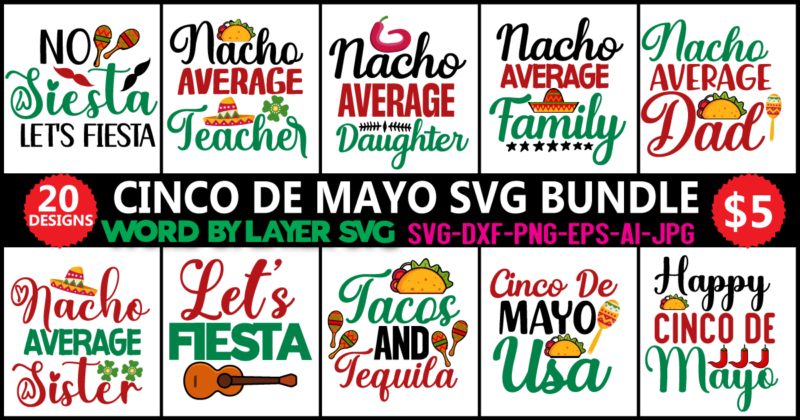 Cinco De Mayo Svg Bundle, Svg Vector T-shirt Design Cinco De Mayo Designs, Summer Svg, Tequila Svg Tacos Svg, Party Svg, Fiesta Svg, Music Svg, Cricut, Silhouette,de Mayo Dxf, Png,