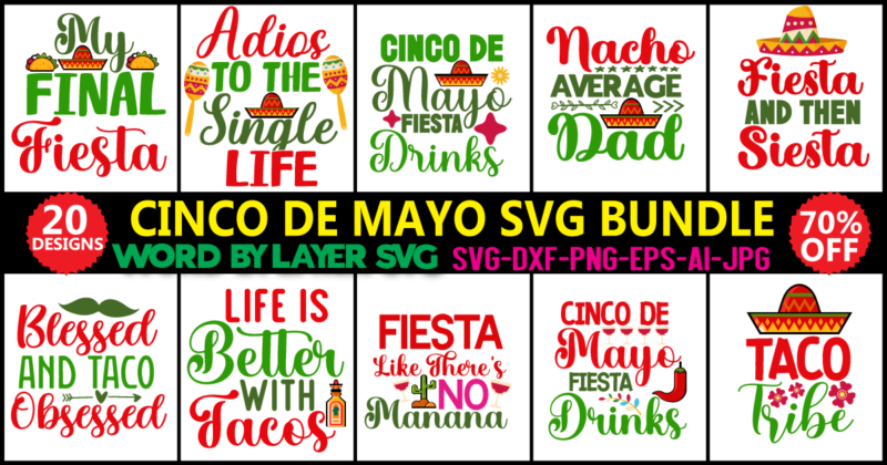 Cinco De Mayo Svg Bundle Vol.2, Svg Vector T-shirt Design Cinco De Mayo Designs, Summer Svg, Tequila Svg Tacos Svg, Party Svg, Fiesta Svg, Music Svg, Cricut, Silhouette,de Mayo Dxf,