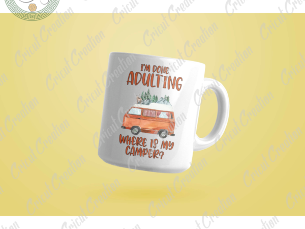 Camping day , camping transport diy crafts, camping life png files , snow forest silhouette files, trending cameo htv prints t shirt vector file Camping day , camping transport diy crafts, camping life png files , snow forest silhouette files, trending cameo htv prints t shirt vector file