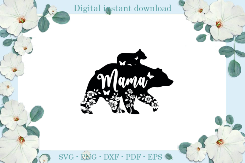 Trending gifts, Black and White Bear Mama Diy Crafts, Mama Bear Svg Files For Cricut, Butterfly Silhouette Files, Quotes Cameo Htv Prints
