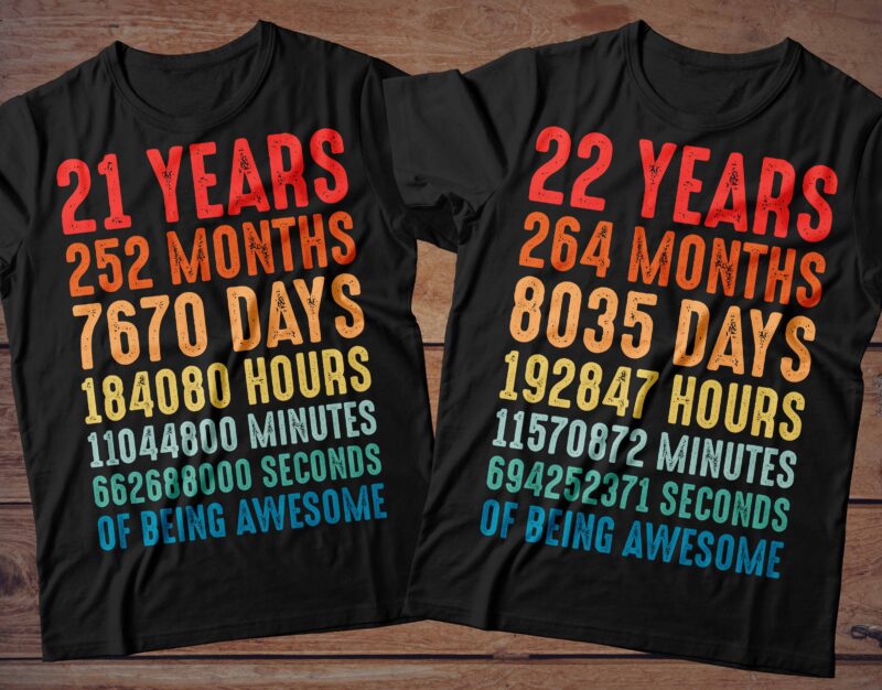 1 year to 60 Years of being awesome t-shirt design Bundle, 1-60 year of being awesome Bundle SVG, Birthday vintage t shirt, Happy birthday tshirt Bundle, Funny Birthday Bundle, Birthday