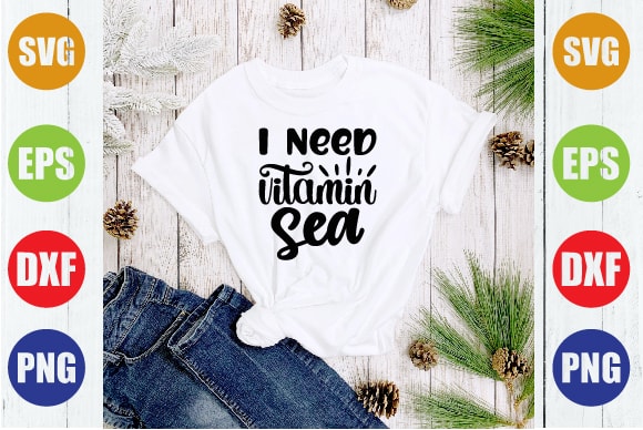 I need vitamin sea t shirt design for sale