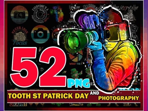 52 photography and tooth st patricks day png, dental day, dental assistant png, quotes patricks day, irish shamrock clover, instant download 950532652