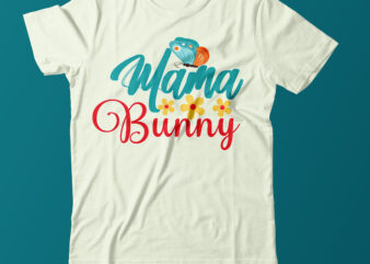 Mama Bunny T Shirt Design On Sale