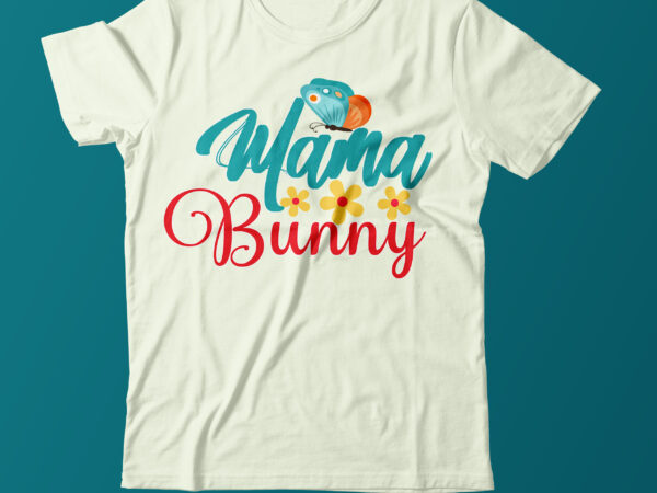 Mama bunny t shirt design on sale