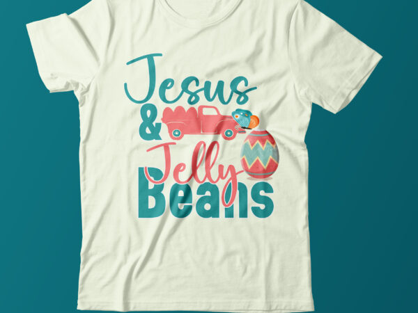 Jesus & jelly beanst shirt design,easter day tshirt design,easter day t shirt bundle,easter day svg design,easter tshirt,easter day svg bundle,easter svg bundle quotes,easter svg cut file bundle, easter day vector