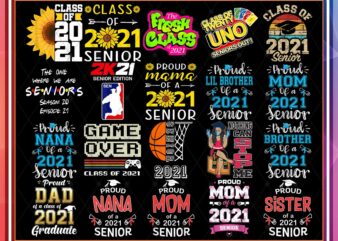 Bundle 38 Senior 2021 PNG, Senior Mom 2021, Senior sister, Senior class of 2021, Funny Senior Game, Instant Download 969629443 t shirt template