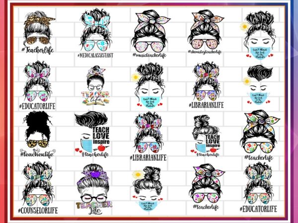 Bundle 40 designs png, teacher life png, messy bun png, leopard bandana png, women glasses png, loved mama, design download 980884000