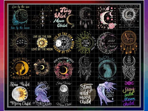 Bundle 39 designs moon sun lover png, stay wild moon child png, live by sun love by moon, boho graphic style, hippie moon, digital download 981576772