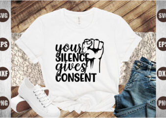 your silence gives consent
