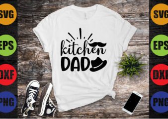 kitchen dad t shirt vector art