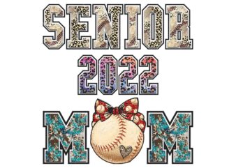 Senior 2022 Mom Tshirt Design