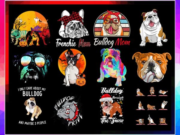 40 bulldog png bundle, bulldog mom, frenchie mom, the boss png, funny dogs, cute dogs, bulldog meme, bulldogs lovers, digital download 876521028