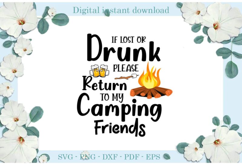 Trending gifts Camping Day Drunk Beer Campfire Diy Crafts Camping Day Svg Files For Cricut, Beer Silhouette Sublimation Files, Cameo Htv Prints